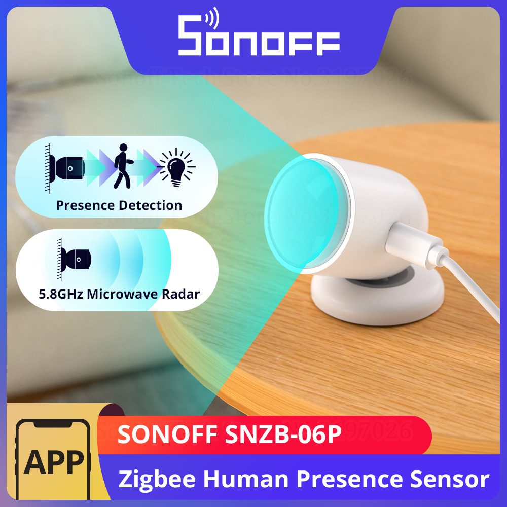 Sonoff Basic Switch - SONOFF SNZB-06P Zigbee Human Presence Sensor